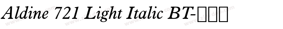 Aldine 721 Light Italic BT字体转换